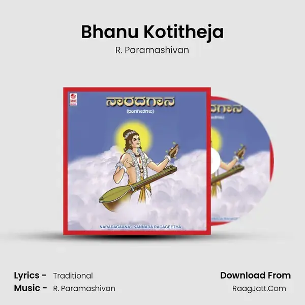 Bhanu Kotitheja Song mp3 | R. Paramashivan