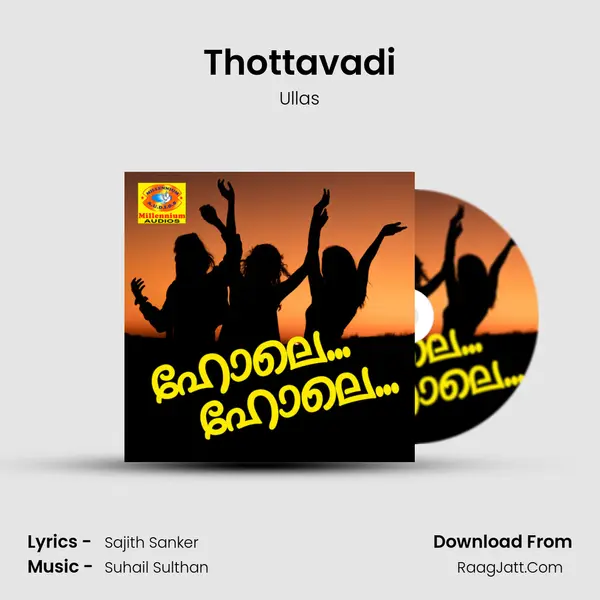 Thottavadi Song mp3 | Ullas