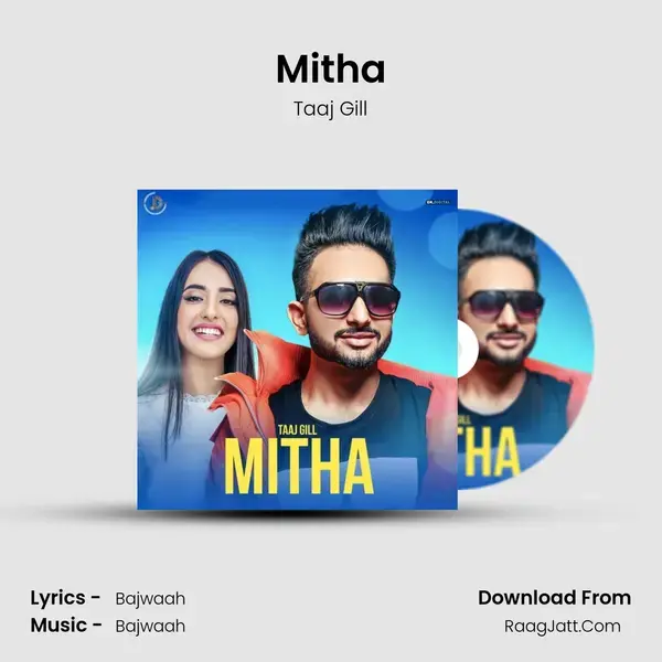 Mitha - Taaj Gill