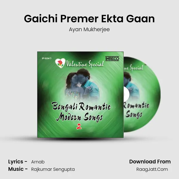 Gaichi Premer Ekta Gaan Song mp3 | Ayan Mukherjee