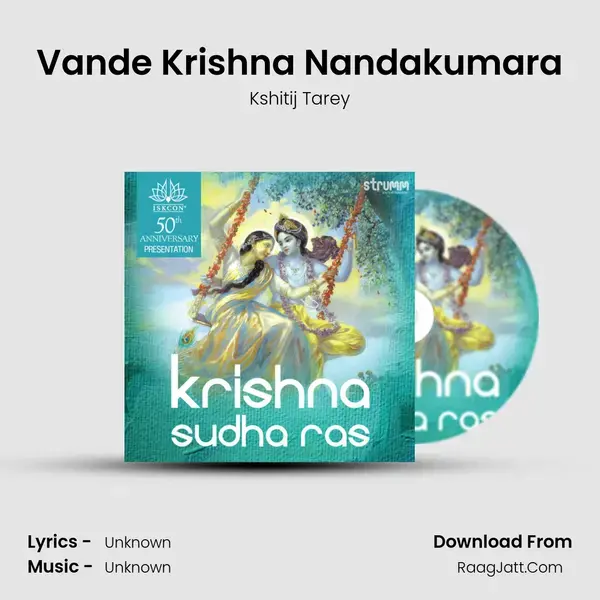 Vande Krishna Nandakumara Song mp3 | Kshitij Tarey