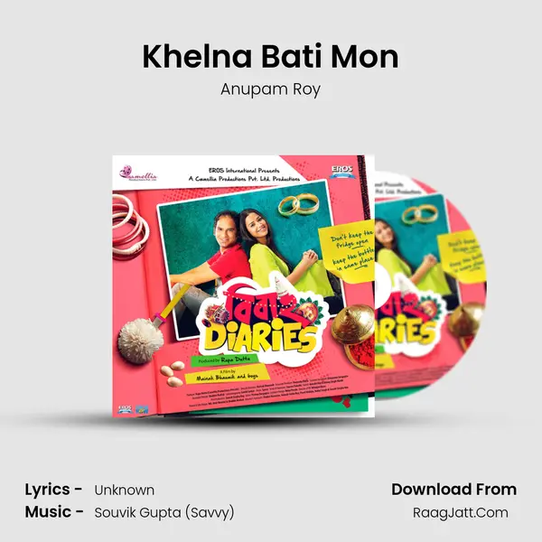 Khelna Bati Mon Song mp3 | Anupam Roy