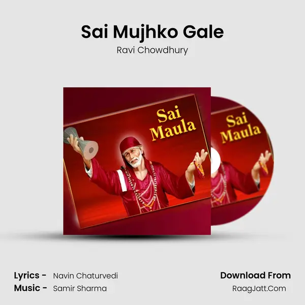 Sai Mujhko Gale Song mp3 | Ravi Chowdhury