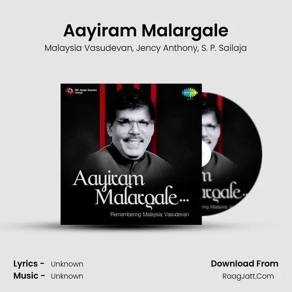 Aayiram Malargale Song mp3 | Malaysia Vasudevan