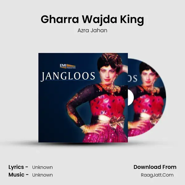 Gharra Wajda King mp3 song