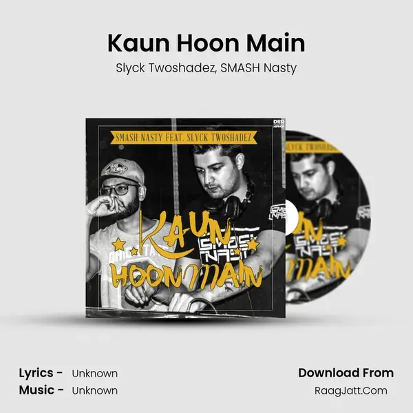 Kaun Hoon Main mp3 song