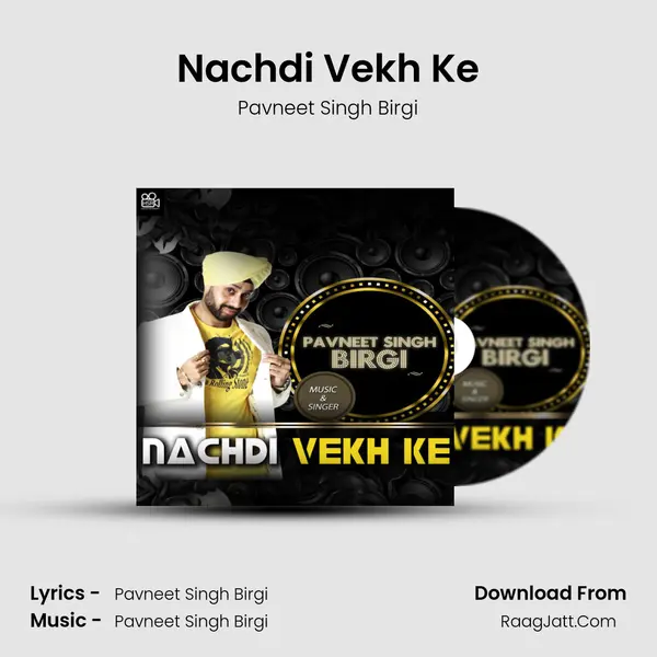 Nachdi Vekh Ke mp3 song