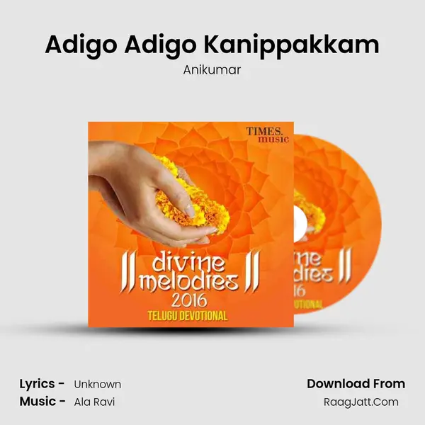 Adigo Adigo Kanippakkam mp3 song