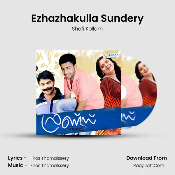 Ezhazhakulla Sundery Song mp3 | Shafi Kollam