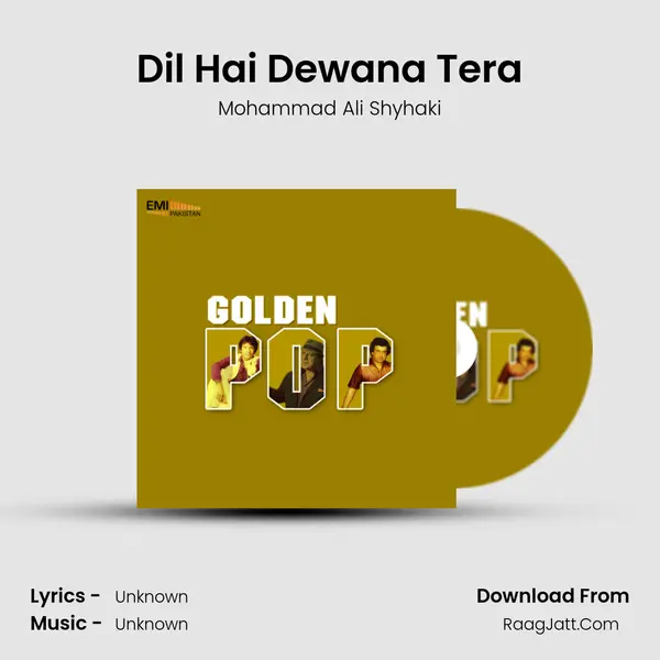 Dil Hai Dewana Tera Song mp3 | Mohammad Ali Shyhaki