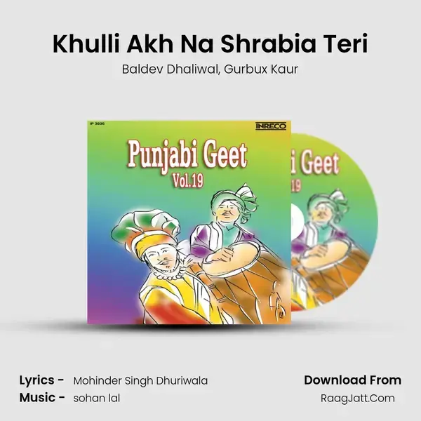 Khulli Akh Na Shrabia Teri Song mp3 | Baldev Dhaliwal