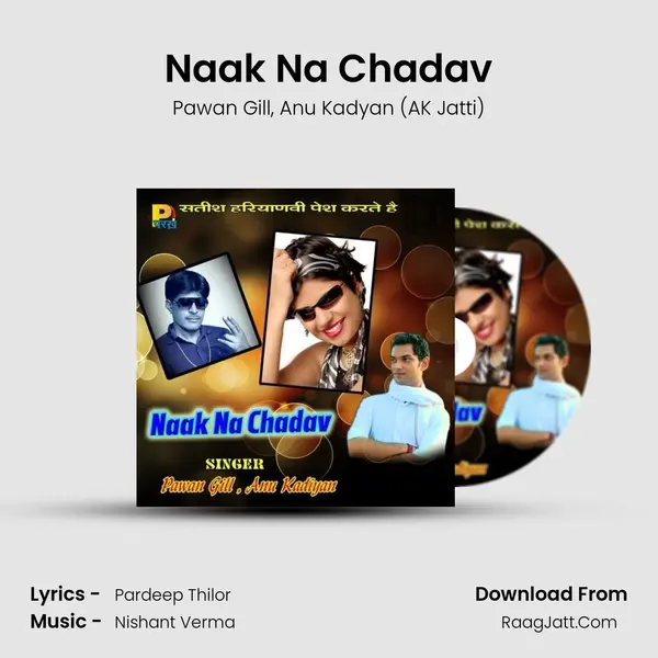 Naak Na Chadav Song mp3 | Pawan Gill