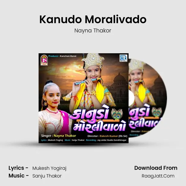 Kanudo Moralivado Song mp3 | Nayna Thakor