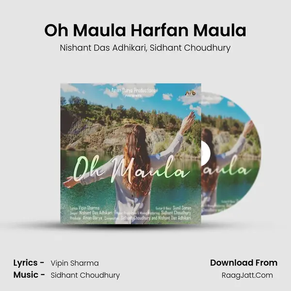 Oh Maula Harfan Maula Song mp3 | Nishant Das Adhikari