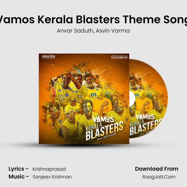 Vamos Kerala Blasters Theme Song mp3 song