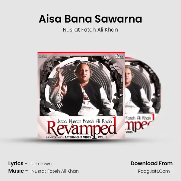 Aisa Bana Sawarna Song mp3 | Nusrat Fateh Ali Khan