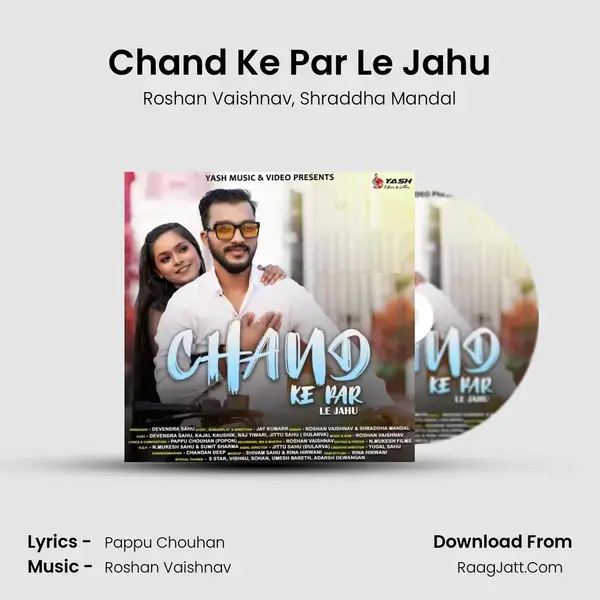 Chand Ke Par Le Jahu mp3 song