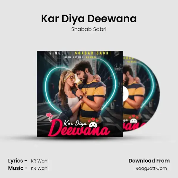 Kar Diya Deewana mp3 song