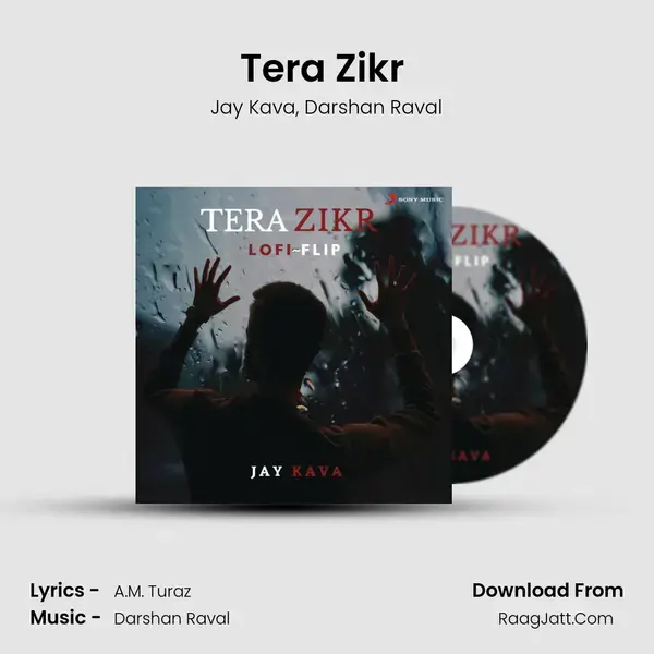 Tera Zikr (Lofi Flip) Song mp3 | Jay Kava