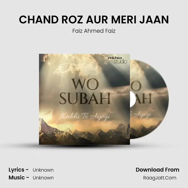 CHAND ROZ AUR MERI JAAN mp3 song