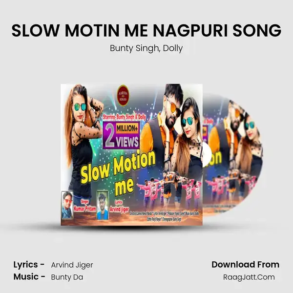 SLOW MOTIN ME NAGPURI SONG mp3 song