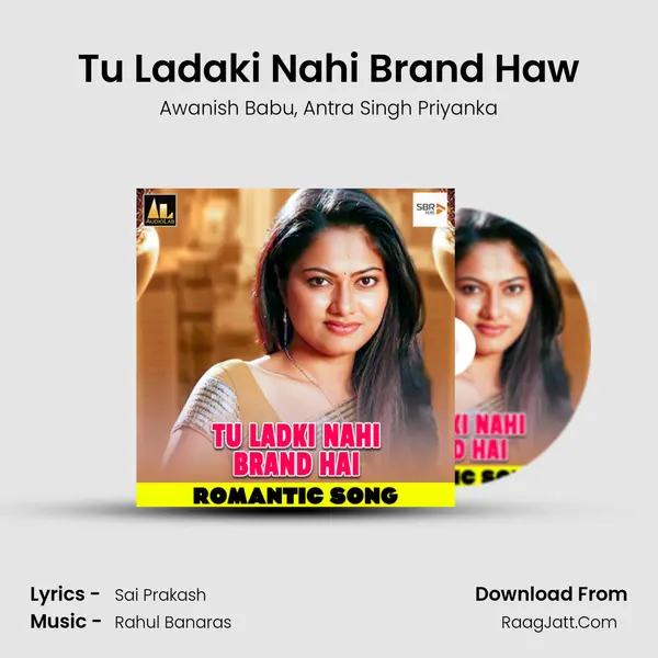 Tu Ladaki Nahi Brand Haw mp3 song