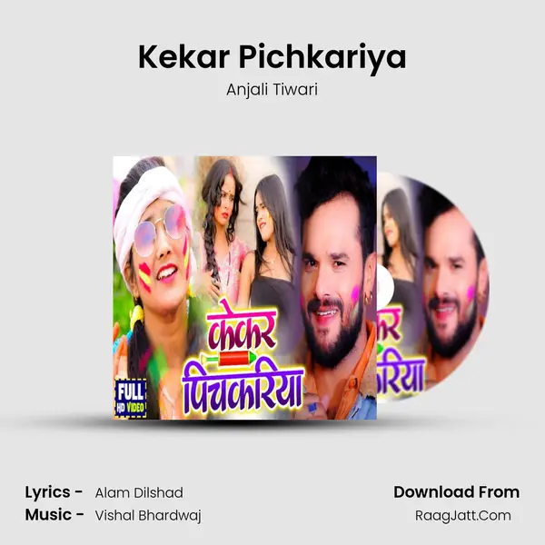 Kekar Pichkariya mp3 song