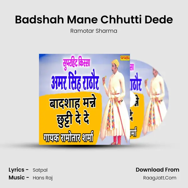 Badshah Mane Chhutti Dede mp3 song