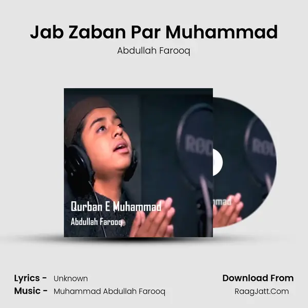 Jab Zaban Par Muhammad Song mp3 | Abdullah Farooq