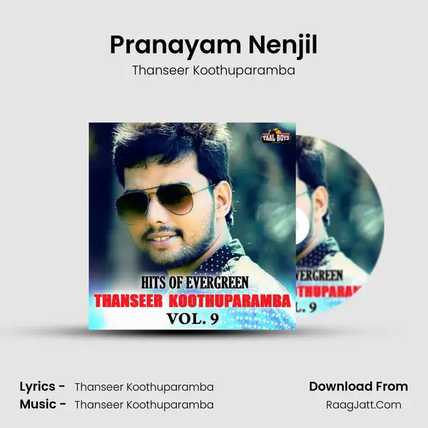 Pranayam Nenjil Song mp3 | Thanseer Koothuparamba