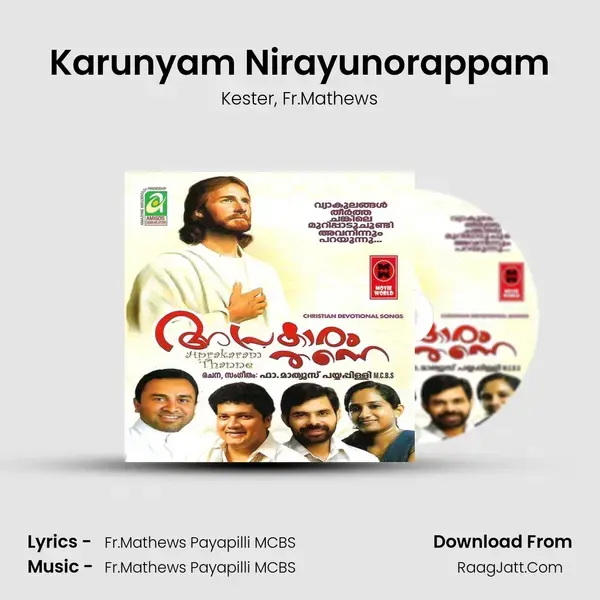 Karunyam Nirayunorappam Song mp3 | Kester