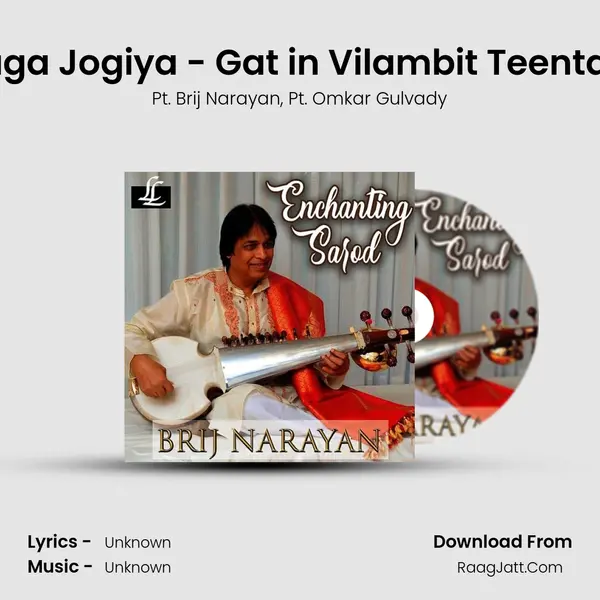 Raga Jogiya - Gat in Vilambit Teentaal mp3 song