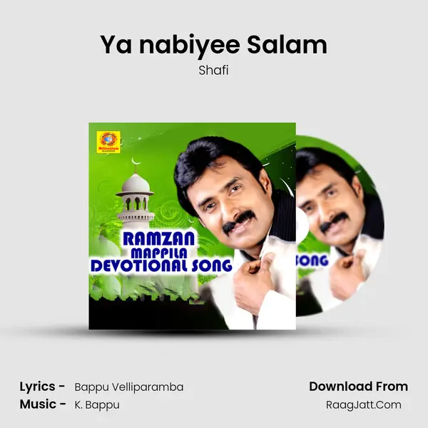 Ya nabiyee Salam Song mp3 | Shafi