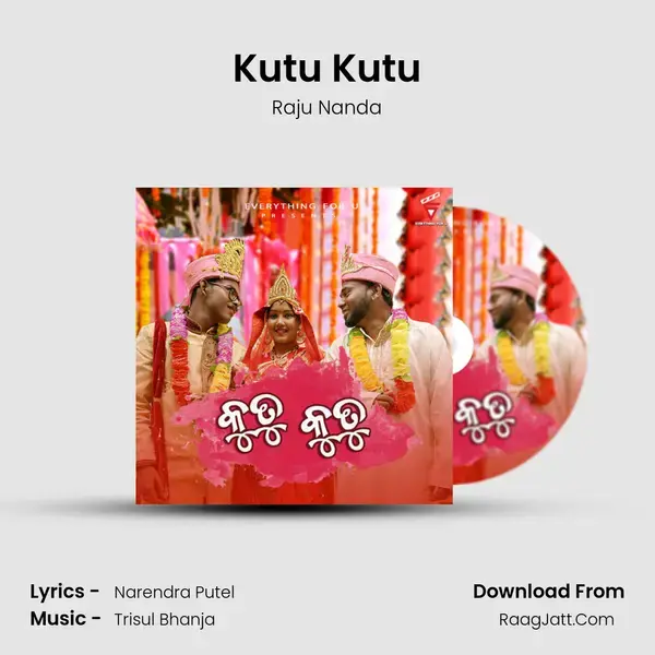 Kutu Kutu Song mp3 | Raju Nanda