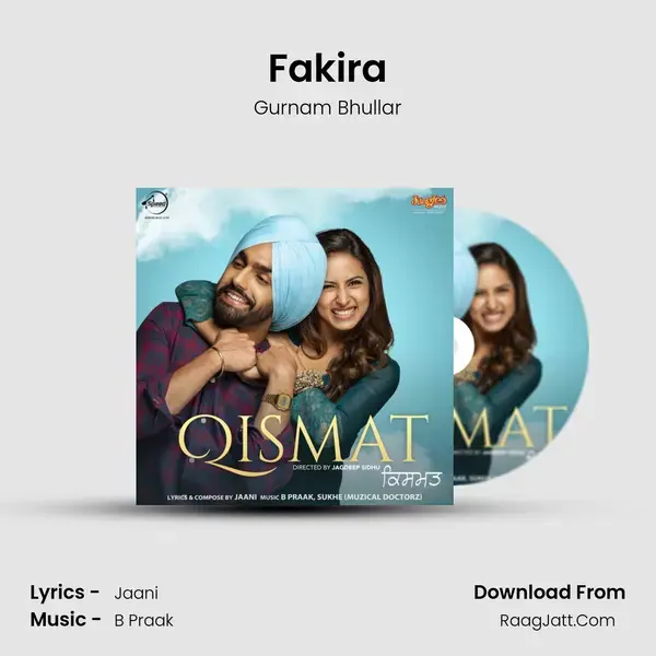 Fakira Song mp3 | Gurnam Bhullar