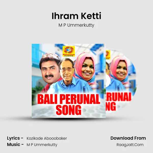 Ihram Ketti Song mp3 | M P Ummerkutty