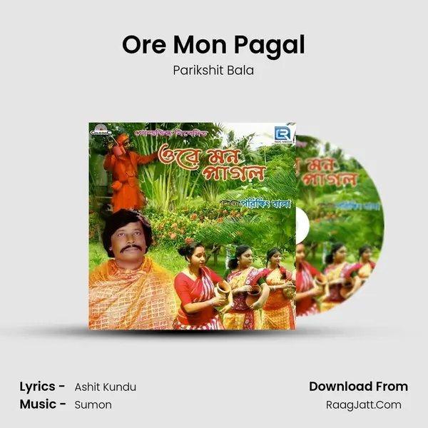 Ore Mon Pagal mp3 song