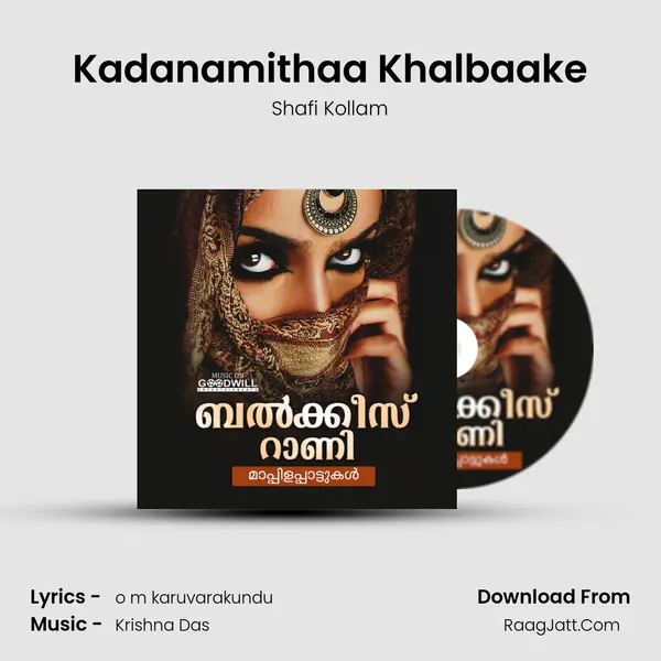 Kadanamithaa Khalbaake mp3 song