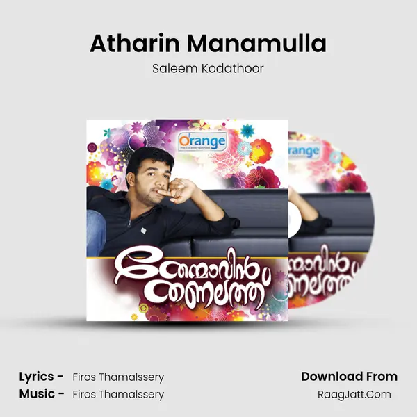 Atharin Manamulla Song mp3 | Saleem Kodathoor