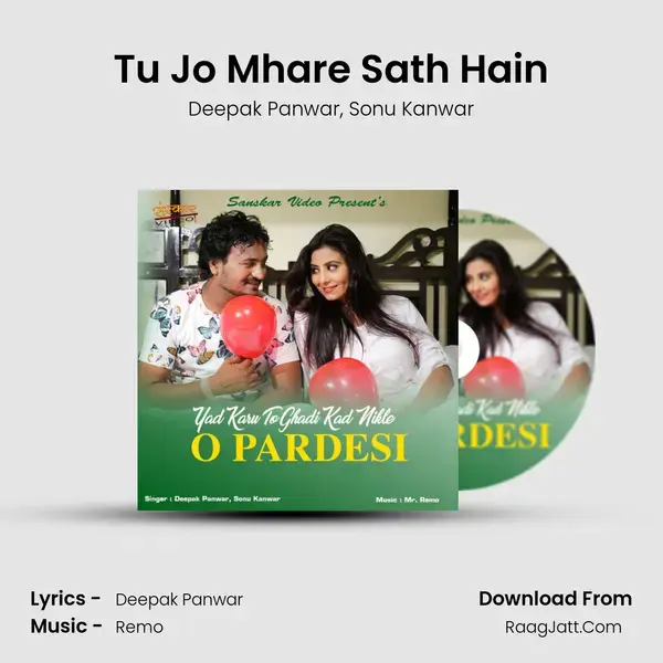 Tu Jo Mhare Sath Hain Song mp3 | Deepak Panwar