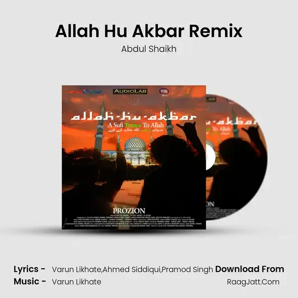 Allah Hu Akbar Remix mp3 song