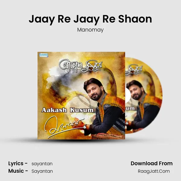 Jaay Re Jaay Re Shaon mp3 song