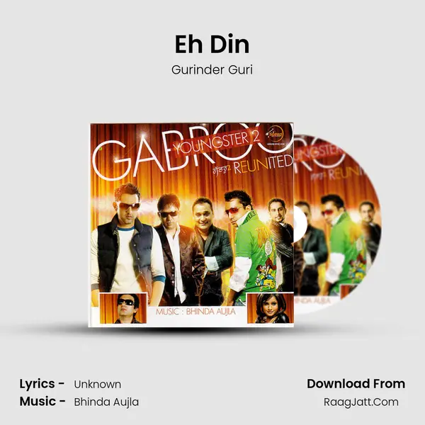 Eh Din Song mp3 | Gurinder Guri