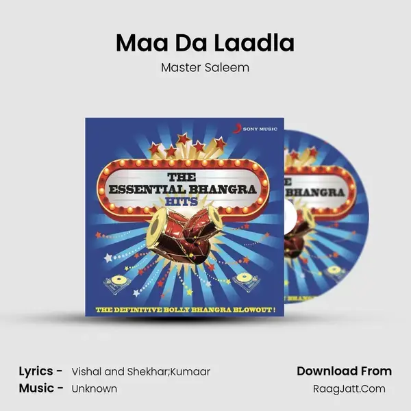 Maa Da Laadla Song mp3 | Master Saleem