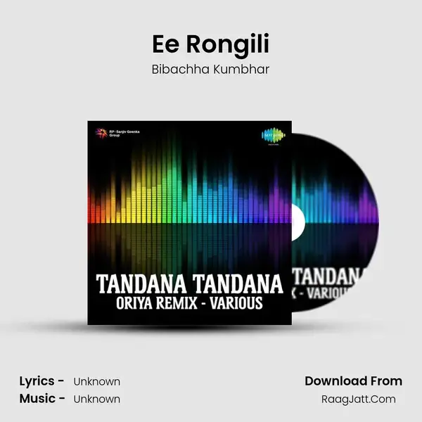 Ee Rongili Song mp3 | Bibachha Kumbhar