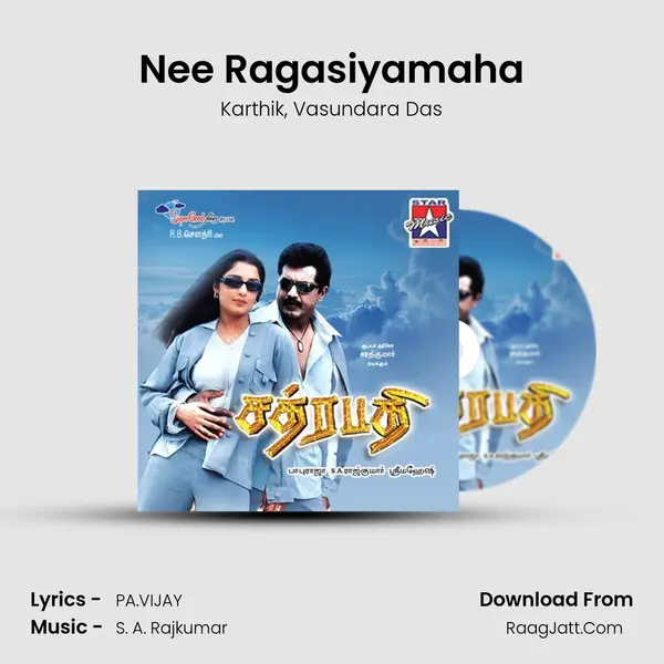 Nee Ragasiyamaha Song mp3 | Karthik