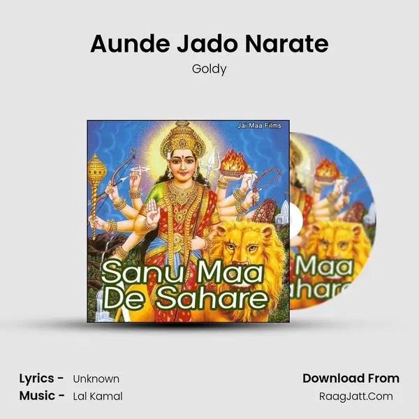 Aunde Jado Narate Song mp3 | Goldy