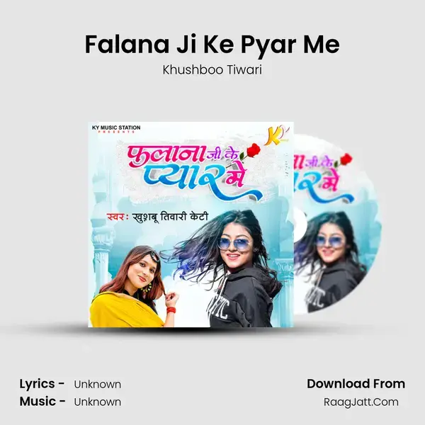 Falana Ji Ke Pyar Me mp3 song