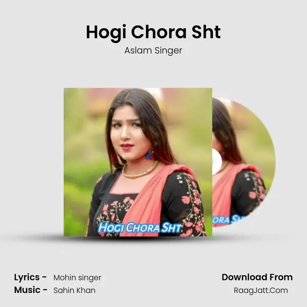 Hogi Chora Sht mp3 song