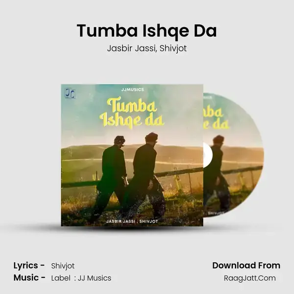 Tumba Ishqe Da - Jasbir Jassi